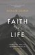 Faith for Life - Inspiration From The Ordinary Heroes Of Hebrews 11 (Paperback): Richard Coekin