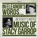 Various Artists - In Eleanor's Words (CD): Stacy Garrop, Lincoln Trio, Buffy Baggott, Kuang-Hao Huang, Biava Quartet