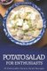 Potato Salad for Enthusiasts - 30 Delectable Potato Salad Recipes (Paperback): Heston Brown