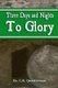 Three Days and Nights to Glory (Paperback): C K Quarterman