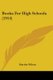 Books For High Schools (1914) (Paperback): Martha Wilson