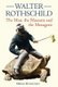 The Walter Rothschild - The Man, the Museum and the Menagerie (Abridged, Paperback, 2nd Abridged edition): Miriam Rothschild
