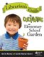 A Librarian's Guide to Cultivating an Elementary School Garden (Paperback): Bonnie Mackey, Jennifer Mackey Stewart