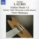 Antonio Lauro - Guitar Music Vol. 2 (Villadangos) (CD): Antonio Lauro, Victor Villadangos