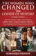 History - THE WOMEN WHO CHANGED THE COURSE OF HISTORY - 2nd EDITION: Eve, Cleopatra, Isabel the Catholic, Marie Curie, Winnie...
