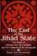 The End of the Jihad State - The Reign of Hisham Ibn 'Abd al-Malik and the Collapse of the Umayyads (Paperback): Khalid...
