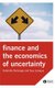 Finance and the Economics of Uncertainty (Hardcover): G Demange
