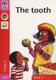 Kagiso Reader: The Tooth: Grade 2: Book 2 (Paperback): 