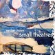 Evalyn Parry - Small Theatres (CD): Evalyn Parry