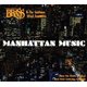 Various Artists - Manhattan Music (CD): Canadian Brass, Eastman Wind Ensemble, Bramwell Tovey, Leonard Bernstein, Rayburn...