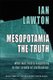 Mesopotamia: The Truth - What was Really Happening in the 'Cradle of Civilisation' (Paperback): Ian Lawton