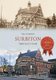 Surbiton Through Time (Paperback): Tim Everson