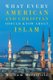 What Every American and Christian Should Know about Islam (Paperback): William Merrifield