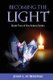 Becoming the Light (Paperback): Joan L Scibienski