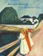 Edvard Munch: The Modern Eye (Paperback): Angela Lampe