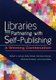 Libraries Partnering with Self-Publishing - A Winning Combination (Paperback): Robert J. Grover Professor Emeritus, Kelly...