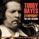 Tubby Hayes / The Tony Lee Trio - Symphony: The Lost Session 1972 (CD): Tubby Hayes, The Tony Lee Trio