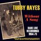 Tubby Hayes - Without a Song (Rare Live Recordings 1954-73) (CD): Tubby Hayes