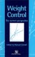 Weight Control - The current perspective (Paperback, Softcover reprint of the original 1st ed. 1995): Richard Cottrell