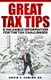 Great Tax Tips - Valuable Information for the Tax Challenged (Paperback): David C Zubler