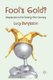 Fool's Gold? - Utopianism in the Twenty-First Century (Paperback, 1st ed. 2012): L. Sargisson