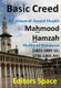 Basic Creed - Basic Islamic Creed by Shaykh `Allaamah AsSayyid Mahmood alHamzaawiyy (1821-1887 CE; 1236-1305 AH) Damascus'...
