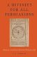 A Divinity for All Persuasions - Almanacs and Early American Religious Life (Paperback): T.J. Tomlin