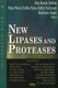 New Lipases & Proteases (Hardcover, Illustrated Ed): Abu Bakar Salleh, Raja Noor Zaliha Raja Abdul Rahman, Mariran Basri
