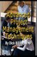 Project Management Techniques Advanced (Paperback): Dick Billows Pmp