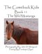 The Comeback Kids--Book 11--The Wild Mustangs (Paperback, Picture Book ed.): Penelope Dyan