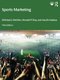 Sports Marketing (Paperback, 3rd Edition): Michael J. Fetchko, Donald P. Roy, Vassilis Dalakas