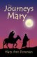 The Journeys of Mary - Part II (Paperback): Mary Ann Donovan