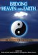 Bridging Heaven and Earth: Series 1 (DVD): Jos Argelles, Daniel Pinchbeck, Philip Gardiner, Michael Tamura