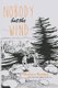 Nobody but the Wind (Paperback): Mikael Johnson