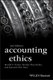 Accounting Ethics, Third Edition (Paperback, 3rd Edition): Rf Duska