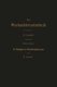Die Wicklungen Der Wechselstrommaschinen (German, Paperback, 2nd 2. Aufl. 1912. Softcover Reprint of the Original 2nd 1912...