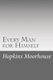 Every Man for Himself (Paperback): Hopkins Moorhouse