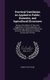 Practical Ventilation As Applied to Public, Domestic, and Agricultural Structures - Being an Elucidation of Plans and...