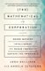 The Mathematical Corporation - Where Machine Intelligence and Human Ingenuity Achieve the Impossible (Hardcover): Josh Sullivan