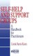 Self-Help and Support Groups - A Handbook for Practitioners (Hardcover, Illustrated Ed): Linda Farris Kurtz