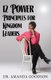 12 Power Principles for Kingdom Leaders (Paperback): Amanda H Goodson