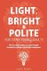 Light, Bright and Polite 3 - Teens/Young Adults (Orange) (Paperback): Josh Ochs