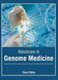 Advances in Genome Medicine (Hardcover): Stuart Gates