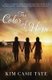 The Color of Hope (Paperback): Kim Cash Tate