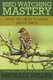 Bird Watching Mastery - What You Need to Know about Birds: The Important Things to Bird Watching Mastery (Paperback): Michael...