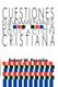 Cuestiones Fundamentales De La Educacion Cristiana (English, Spanish, Paperback): Robert W. Pazmiqo