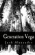 Generation Vega (Paperback): Josh Alexander