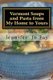 Vermont Soups and Pasta from My Home to Yours (Paperback): Jennifer Jo Fay