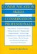 Communication Skills for Conservation Professionals (Book, Aladdin Paperba): Susan K. Jacobson