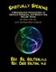 Spiritually Speaking - A Metaphysical Interpretation of Spiritual, Religious, and Modern Day Secular Terms -- for those who are...